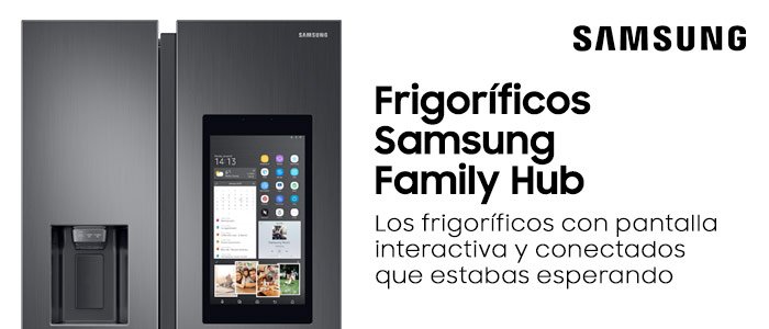Frigoríficos Samsung Family Hub