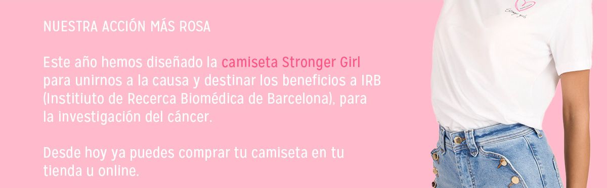 Nuestra acción más rosa - Camiseta Stronger Girl