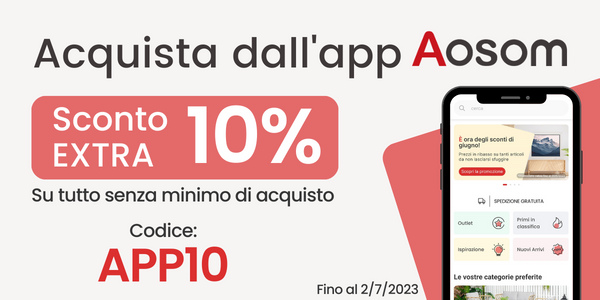 Sconto EXTRA dall'app Aosom